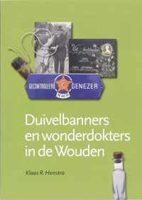 Duivelbanners En Wonderdokters In De Wouden