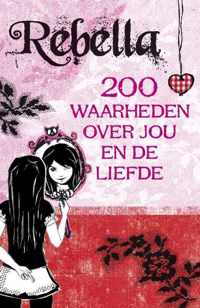 Rebella. 200 waarheden over jou en de liefde