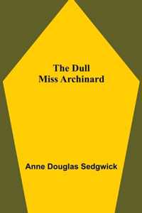 The Dull Miss Archinard