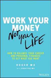 Work Your Money, Not Your Life