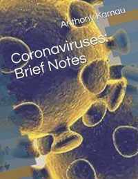 Coronaviruses: Brief Notes