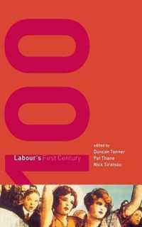 Labour's First Century