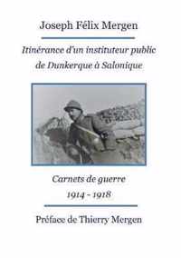 Itinerance d'un instituteur public de Dunkerque a Salonique