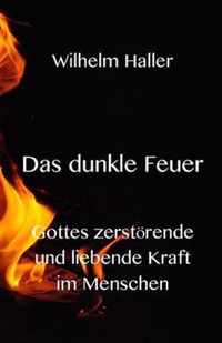 Das dunkle Feuer