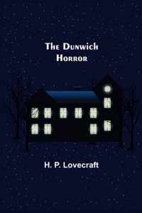 The Dunwich Horror