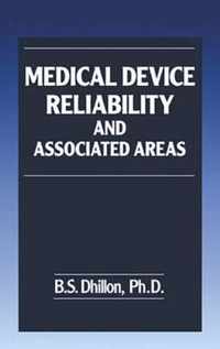 Medical Device Reliability and Associated Areas