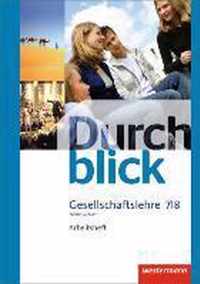 Durchblick Gesellschaftslehre 7 / 8. Arbeitsheft. Niedersachsen