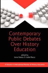 Contemporary Public Debates over History Education