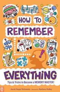 How to Remember Everything