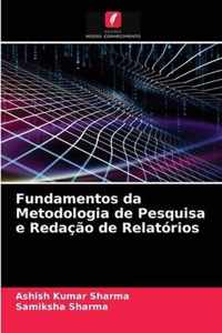 Fundamentos da Metodologia de Pesquisa e Redacao de Relatorios