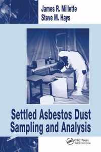 Settled Asbestos Dust Sampling and Analysis