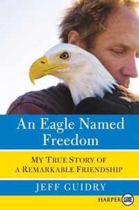 An Eagle Named Freedom LP