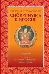 The Collected Works of Chokyi Nyima Rinpoche Volume I