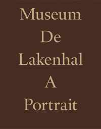 Museum De Lakenhal. A Portrait