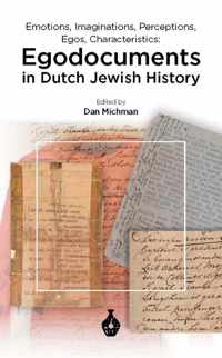 EGODOCUMENTS in Dutch Jewish History