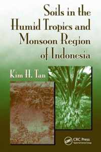 Soils in the Humid Tropics and Monsoon Region of Indonesia