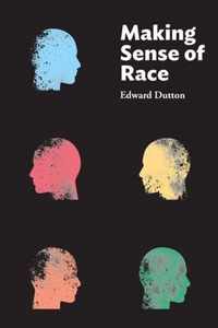 Making Sense of Race