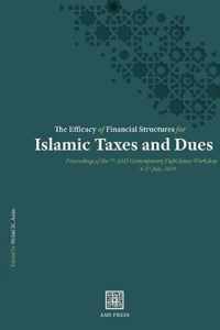 The Efficacy of Financial Structures for Islamic Taxes and Dues