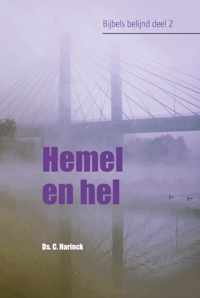 Bijbels belijnd 2 - Hemel en hel