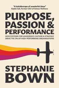 Purpose, Passion and Performance