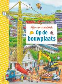 Kijk-en zoekboek - Op de bouwplaats