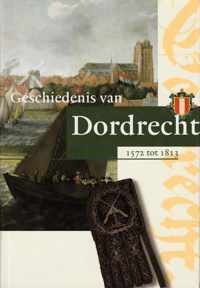 Geschiedenis van Dordrecht van 1572 tot 1813 2