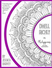 Dwell Richly in Philippians - Adult Bible Colouring Book