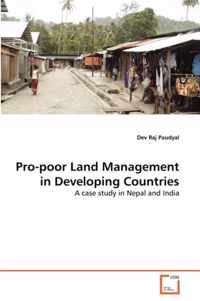 Pro-poor Land Management in Developing Countries