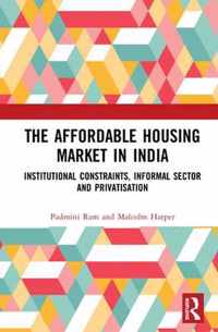 The Affordable Housing Market in India