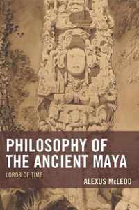 Philosophy of the Ancient Maya