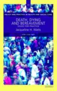 Death, Dying and Bereavement