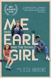 Me and Earl and the Dying Girl