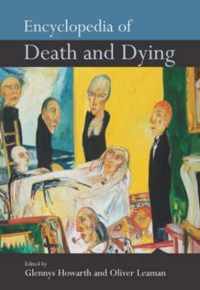 Encyclopedia of Death and Dying