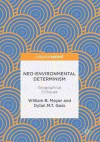 Neo-environmental Determinism