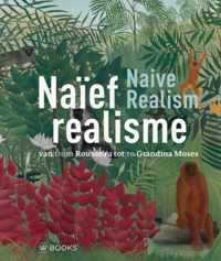 Naïef realisme - Katherine Jentleson, Marieke Jooren, Sito Rozema - Hardcover (9789462585423)