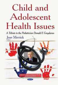 Child & Adolescent Health Issues