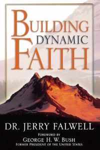 Building Dynamic Faith