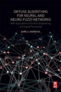 Diffuse Algorithms for Neural and Neuro-Fuzzy Networks