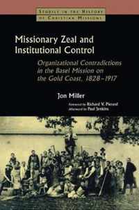 Missionary Zeal and Institutional Control