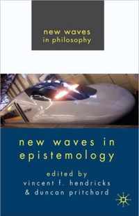 New Waves In Epistemology