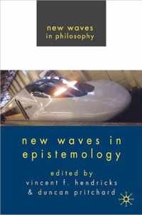 New Waves in Epistemology