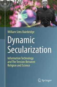 Dynamic Secularization