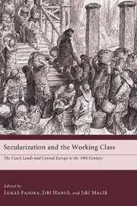 Secularization and the Working Class