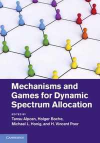 Mechanisms And Games For Dynamic Spectrum Allocation