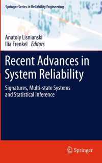 Recent Advances in System Reliability