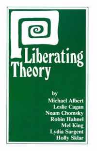 Liberating Theory