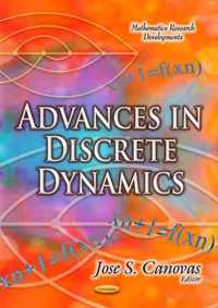 Advances in Discrete Dynamics