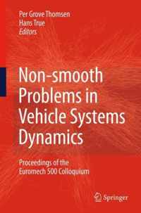 Non-smooth Problems in Vehicle Systems Dynamics