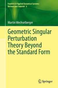 Geometric Singular Perturbation Theory Beyond the Standard Form