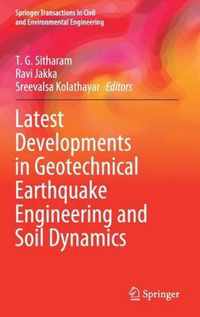 Latest Developments in Geotechnical Earthquake Engineering and Soil Dynamics